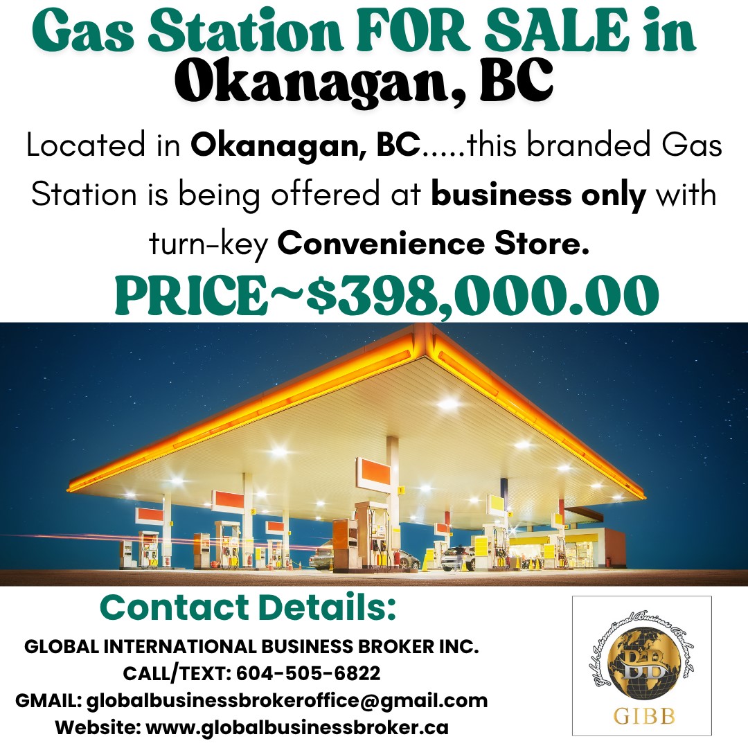 READY TO OWN A BRANDED GAS STATION IN OKANAGAN, BC